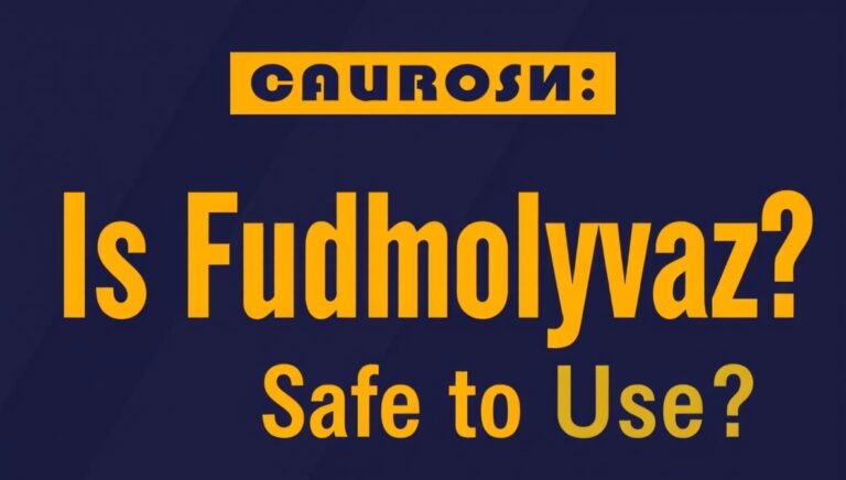is fudholyvaz safe to use